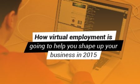 How virtual employment is going to help you shape up your business in 2015