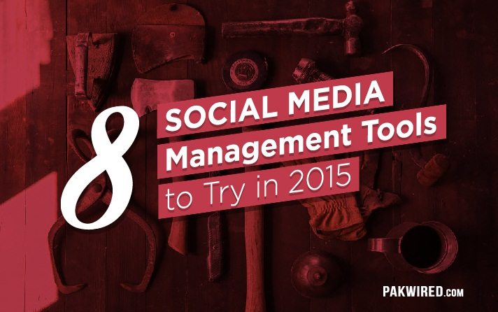 8 awesome Social Media Management Tools to Try in 2015