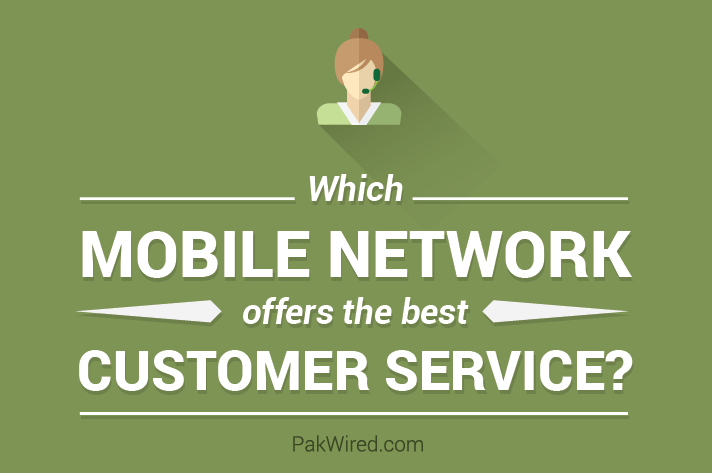 POLL: Which mobile network offers the best customer service (in Pakistan)?