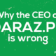 Why The CEO of Daraz.pk Is Wrong