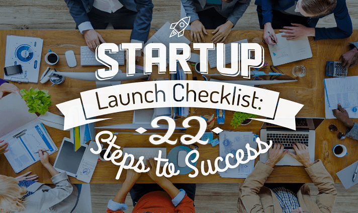 Startup Launch Checklist: 22 Steps to Success (Infographic)