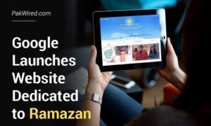 Google Launches Website Dedicated to Ramazan
