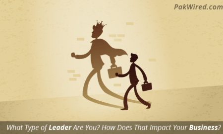 What Type of Leader Are You? How Does That Impact Your Business?